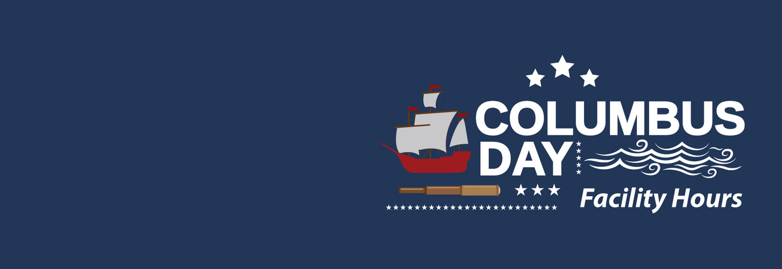 Columbus Day Facility Hours