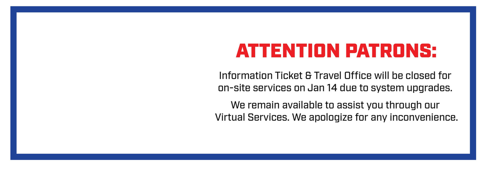 Office Closure for System Upgrades in ITT at PSFB