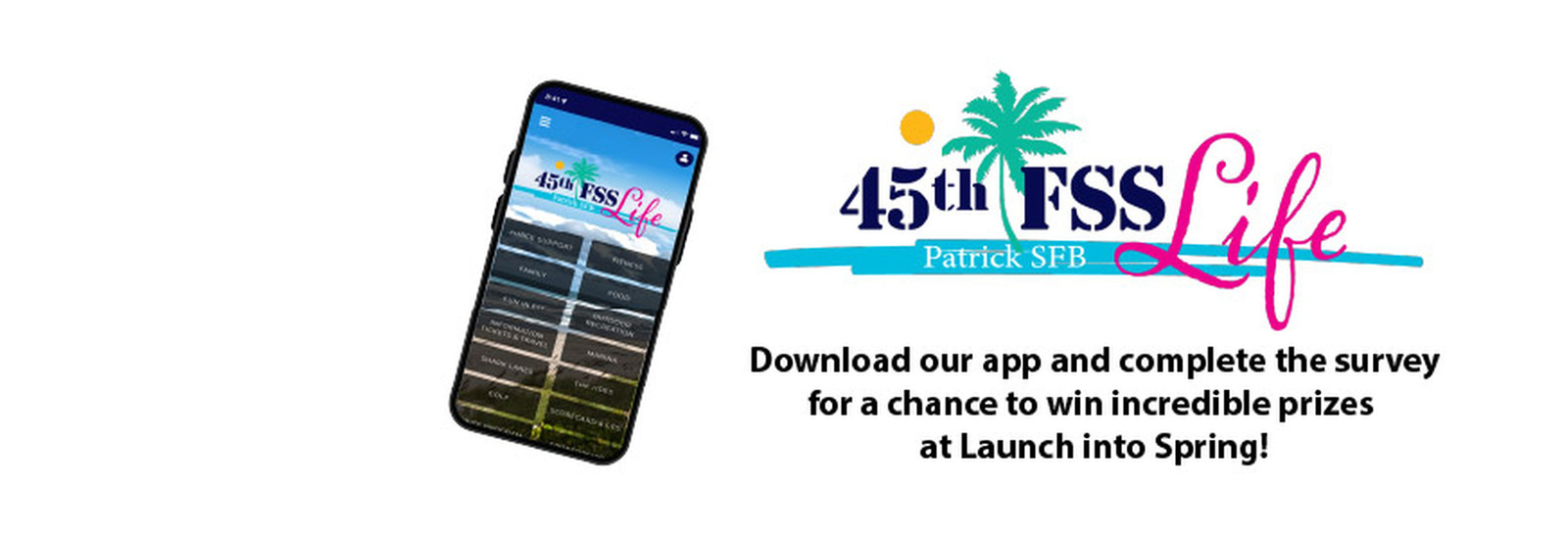 Download the 45 FSS Life App - Patrick SFB