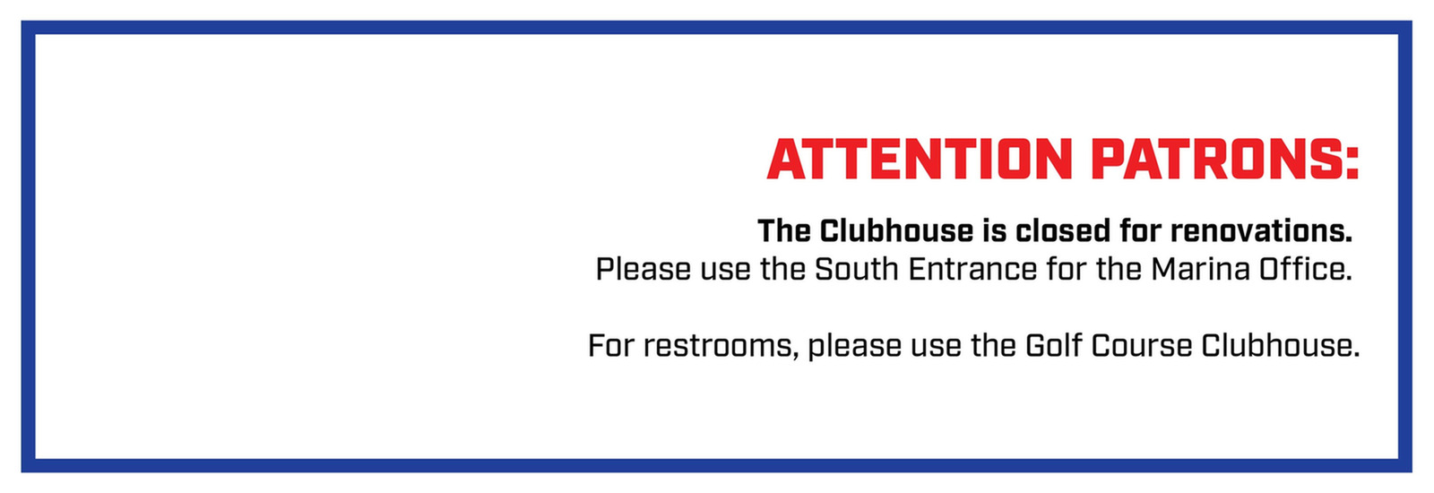 Marina Clubhouse Closure