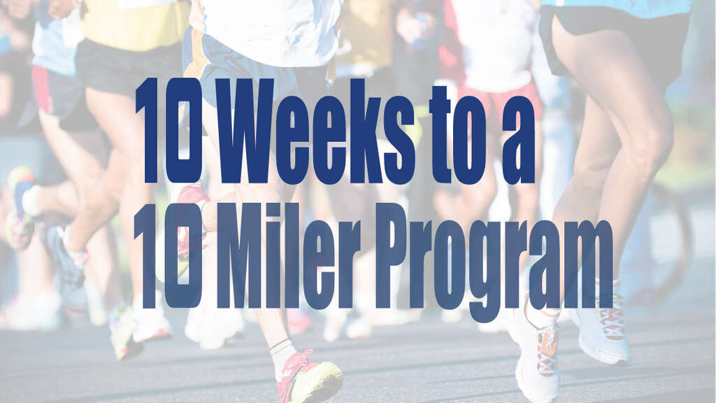 10 MIler training
