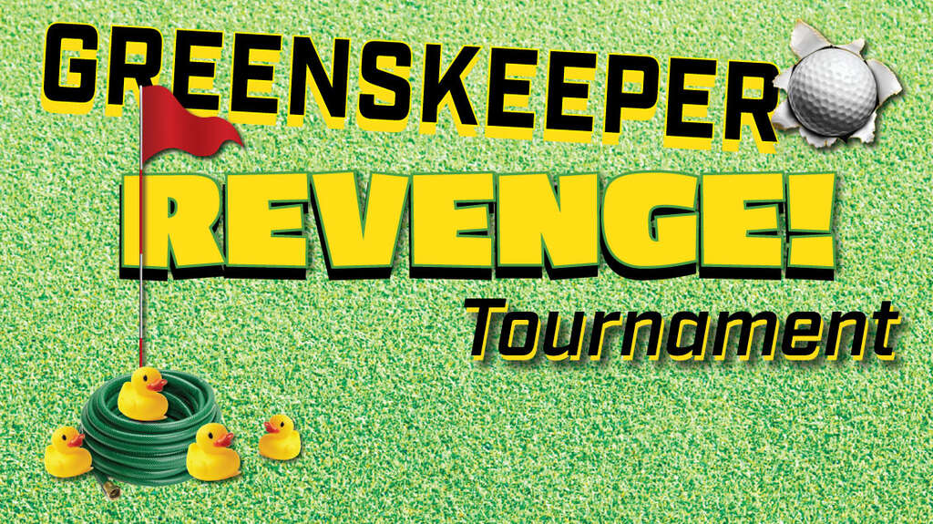 Greenskeeper revenge tourney