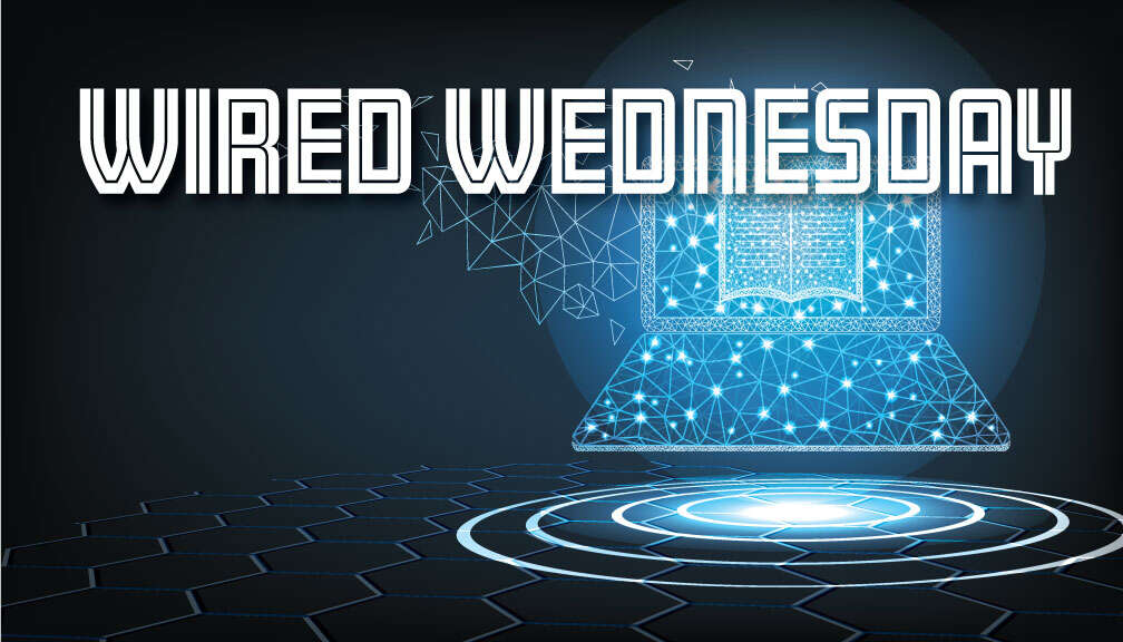 Library Wired Wednesdays